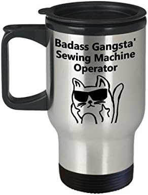 Badass Gangsta 'מפעיל תפירה מפעיל קפה ספל נסיעות