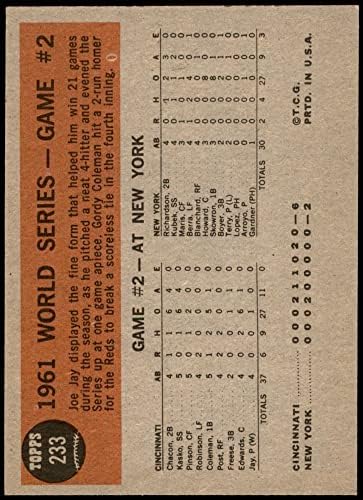 1962 Topps 233 1961 סדרת העולם - משחק מס '2 - ג'יי קושר את זה ג'ואי ג'יי ניו יורק/סינסינטי ינקי/אדומים