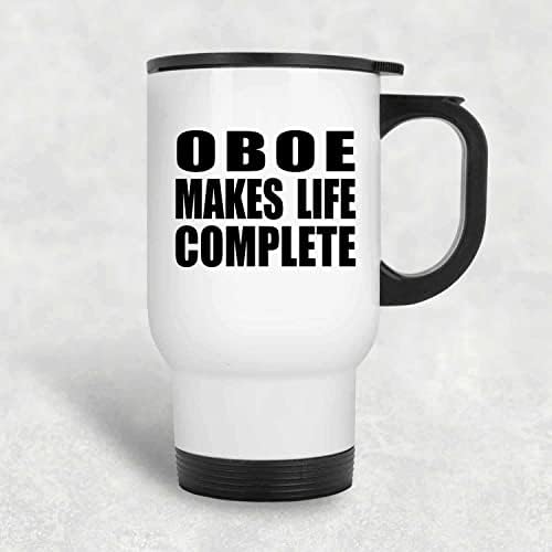 Designsify Oboe הופך את החיים למלאים, ספל נסיעות לבן 14oz כוס מבודד מפלדת אל חלד, מתנות ליום הולדת יום